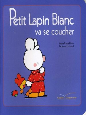 cover image of Petit Lapin Blanc va se coucher